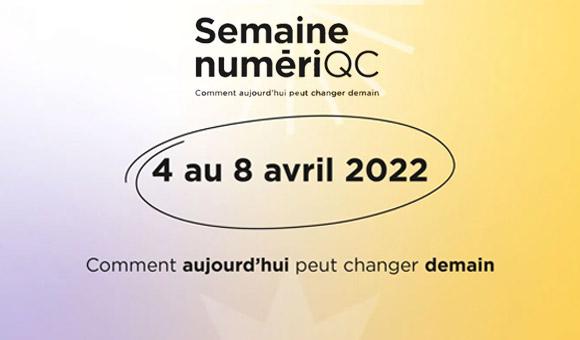 © Semaine NumériQC, 2022