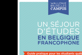 Brochure Wallonie-Bruxelles Campus pour étudiants québécois Brochure Wallonie-Bruxelles Campus pour étudiants québécois